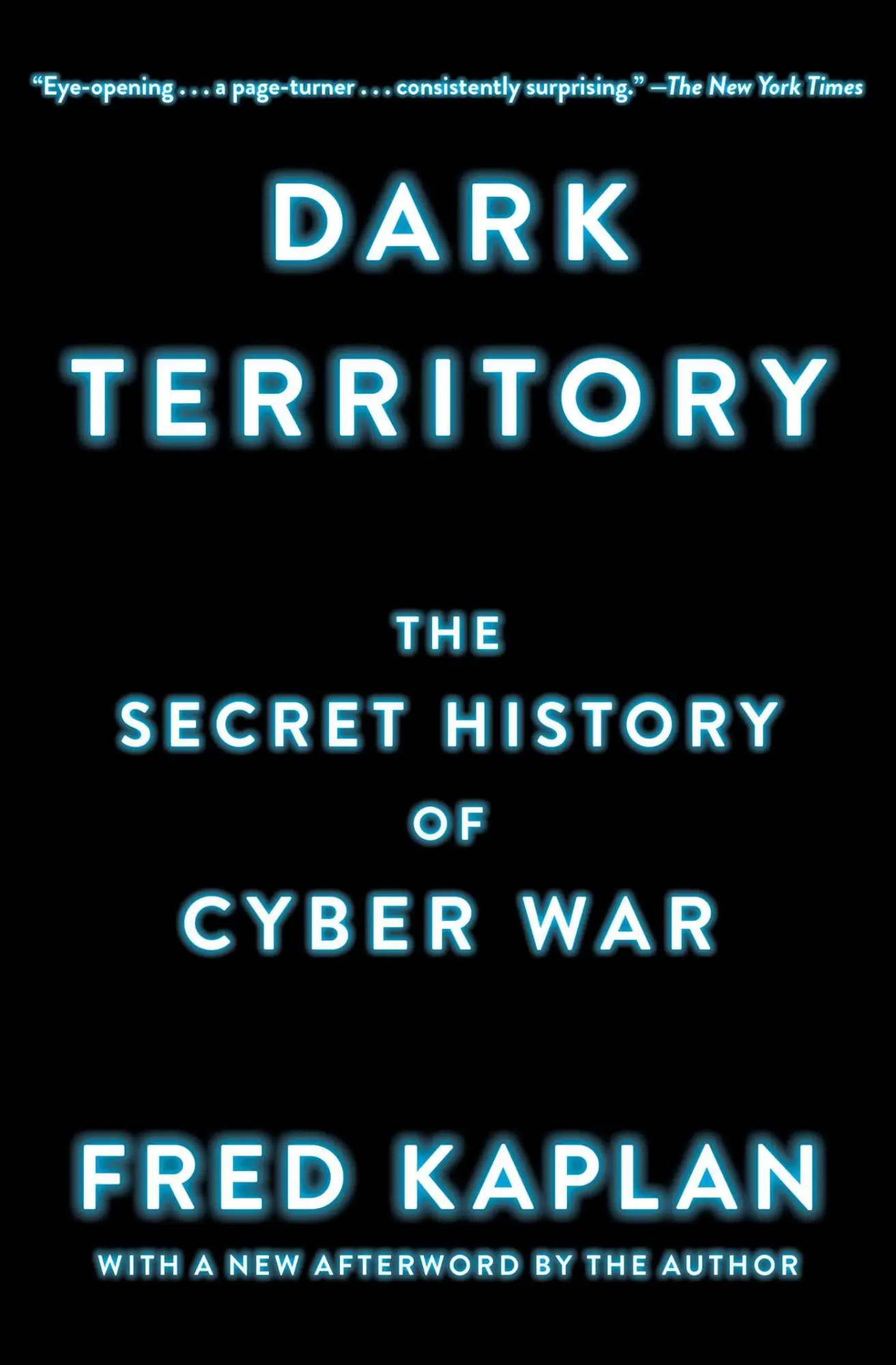 Cover: 9781476763262 | Dark Territory | The Secret History of Cyber War | Fred Kaplan | Buch