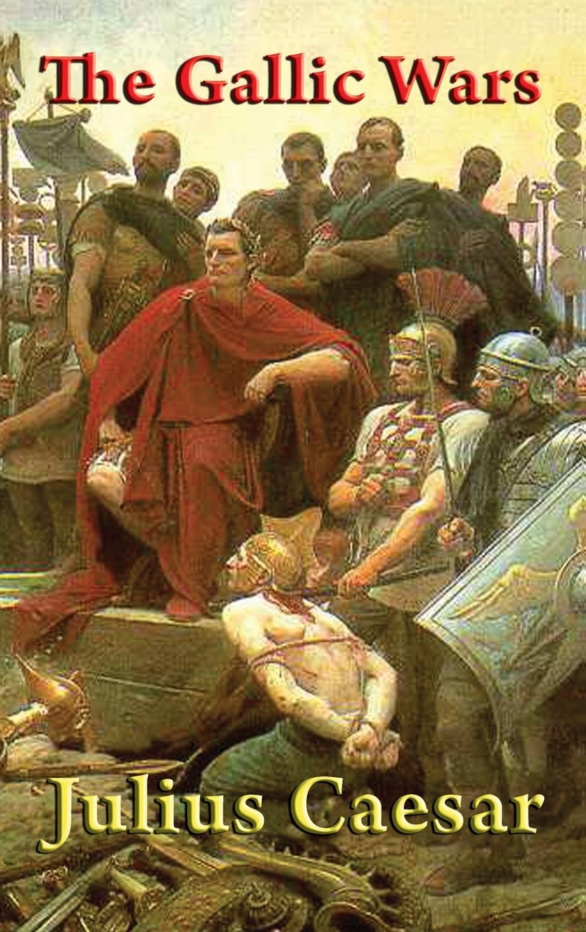 Cover: 9781515433262 | The Gallic Wars | Julius Caesar | Buch | Englisch | 2018