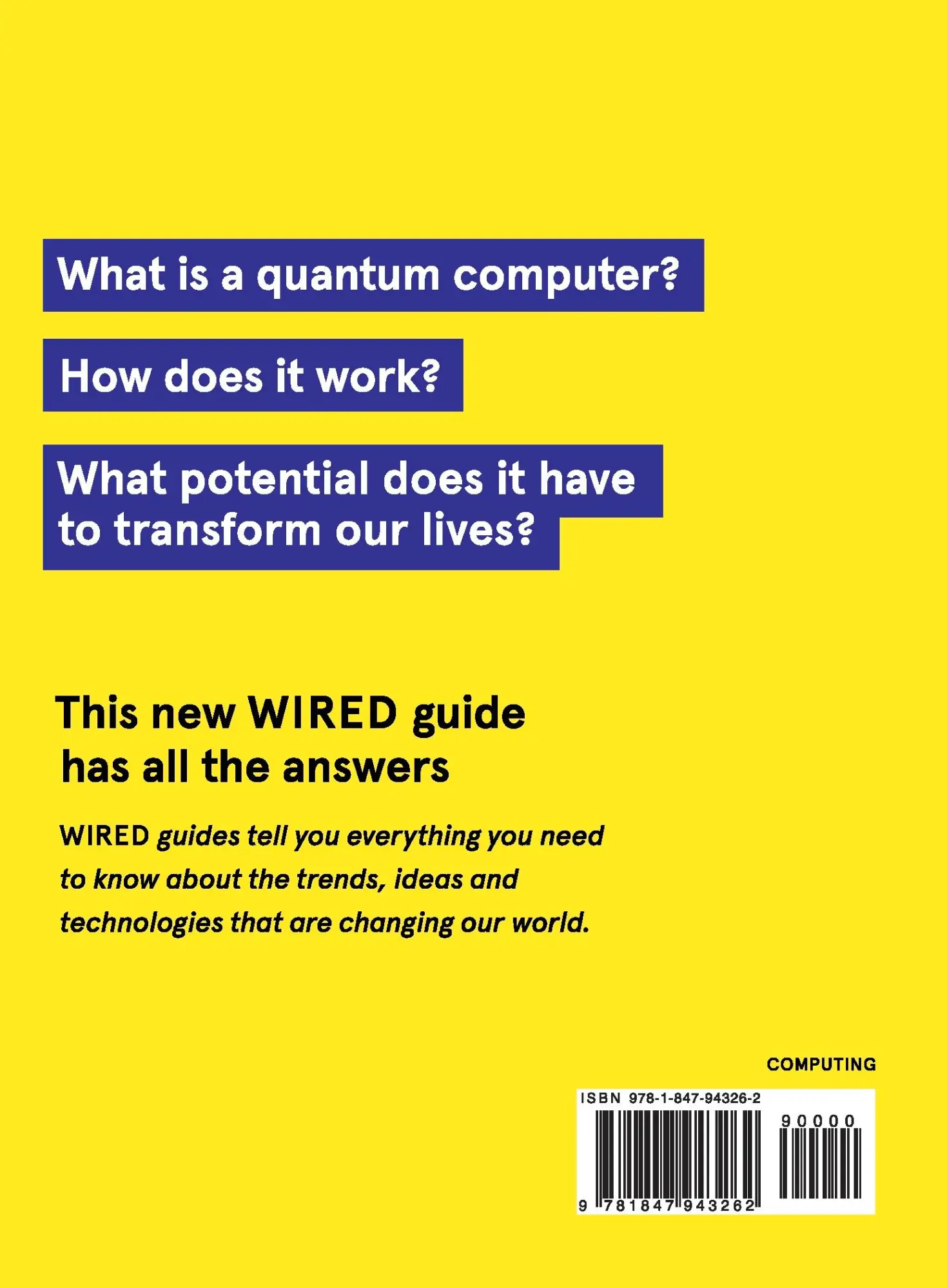 Rückseite: 9781847943262 | Quantum Computing (WIRED guides) | Amit Katwala (u. a.) | Taschenbuch
