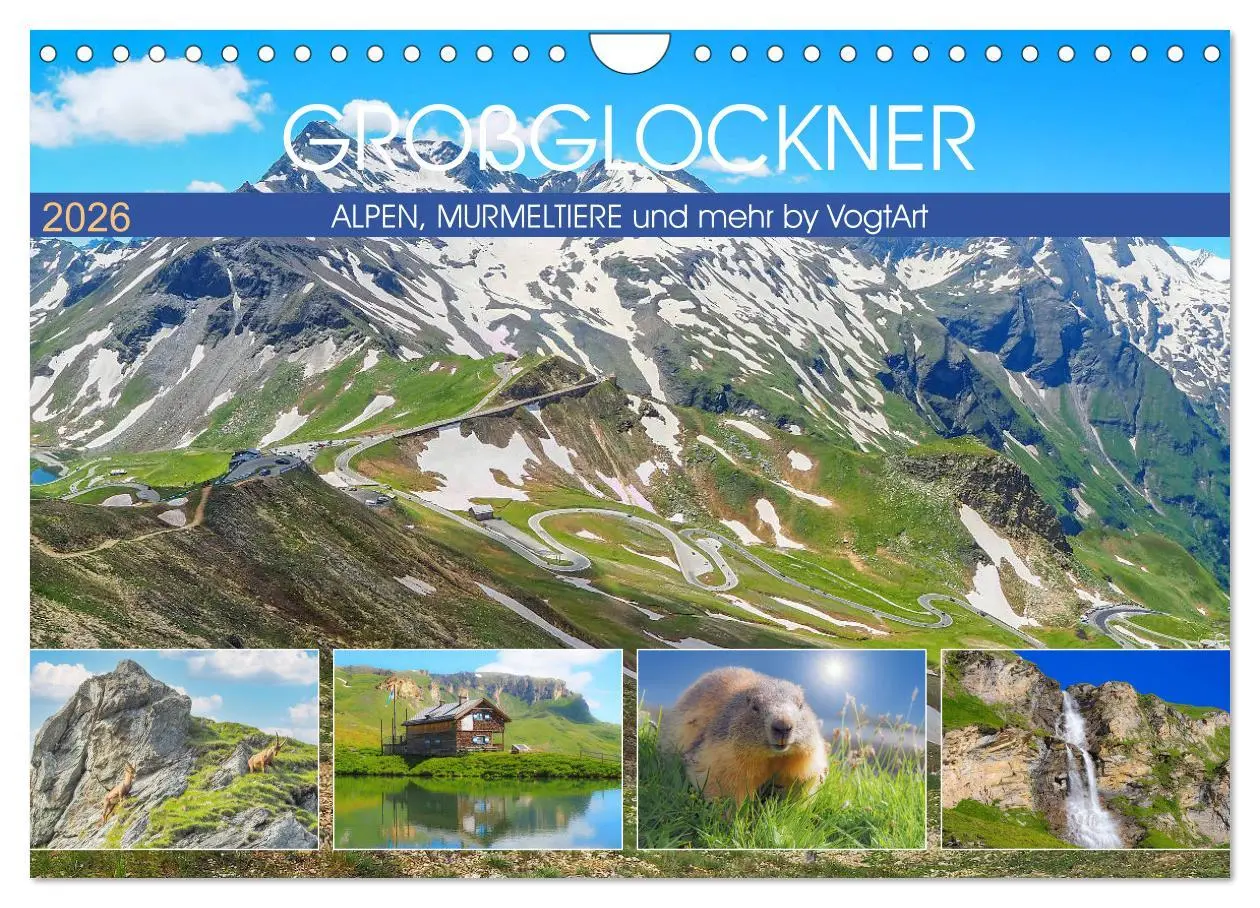 Cover: 9783457683262 | Großglockner, Alpen, Murmeltiere &amp; mehr by VogtArt (Wandkalender...