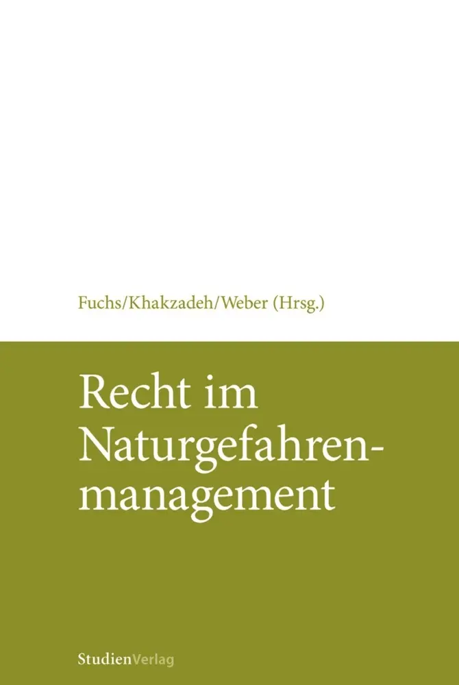 Cover: 9783706543262 | Recht im Naturgefahrenmanagement (f. Österreich) | Sven Fuchs (u. a.)