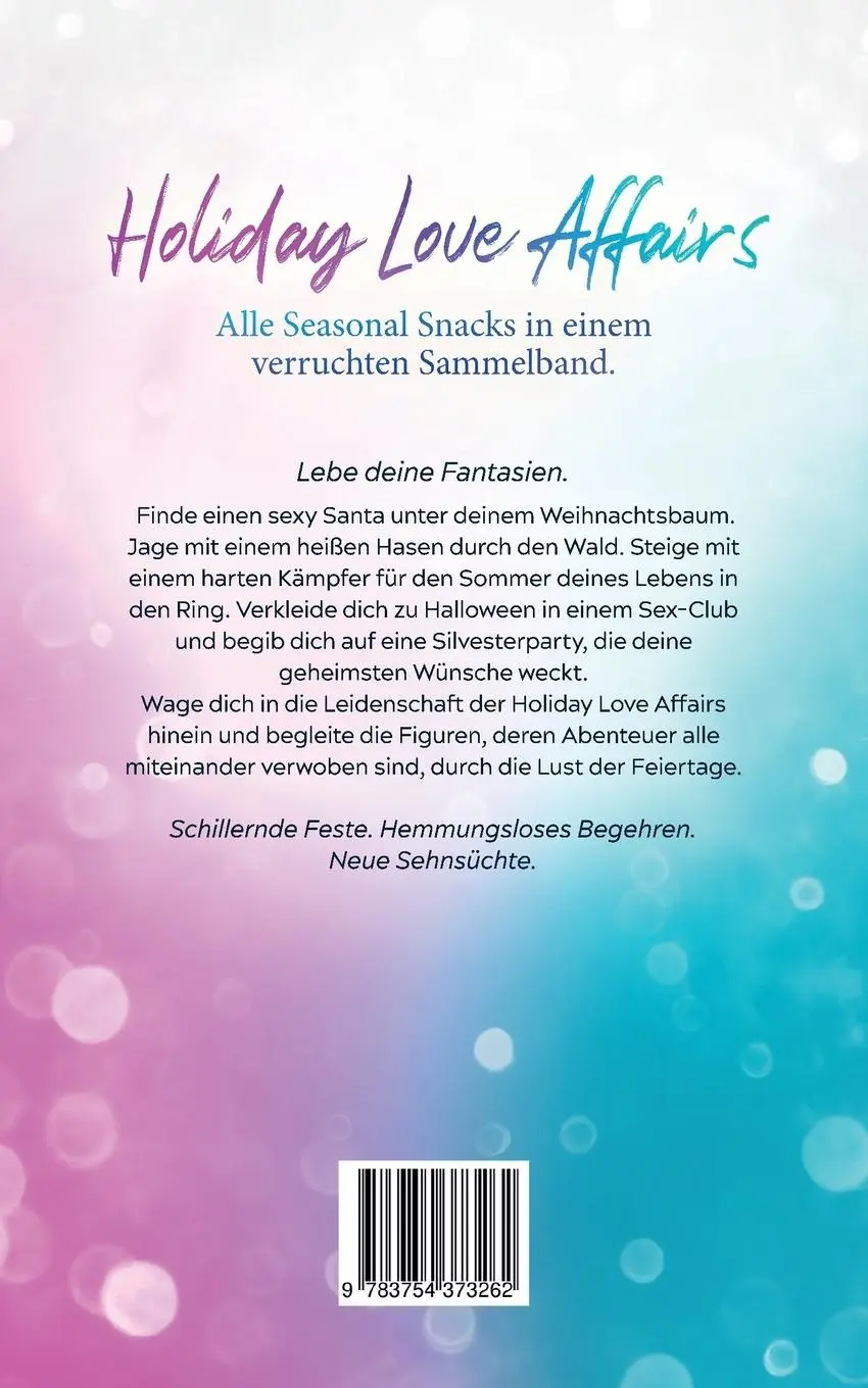 Rückseite: 9783754373262 | Holiday Love Affairs | Verruchte Feiertage | Lara Kalenborn | Buch