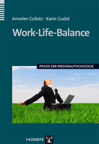 Cover: 9783801723262 | Work-Life-Balance | Annelen Collatz (u. a.) | Taschenbuch | VI | 2011