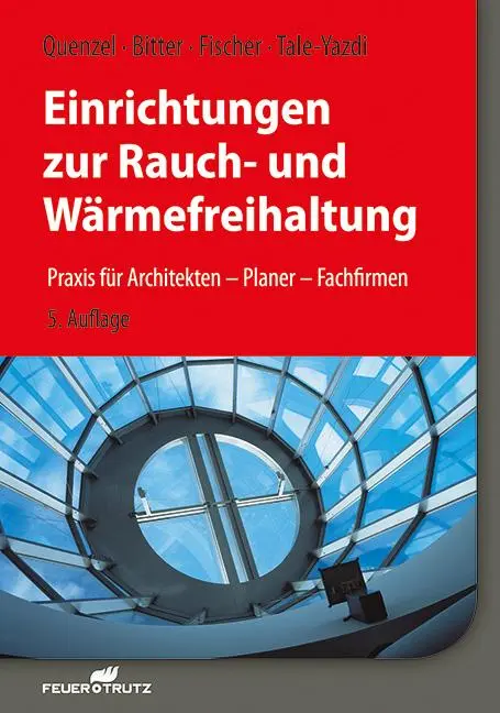 Cover: 9783862353262 | Einrichtungen zur Rauch- und Wärmefreihaltung | Quenzel (u. a.) | Buch