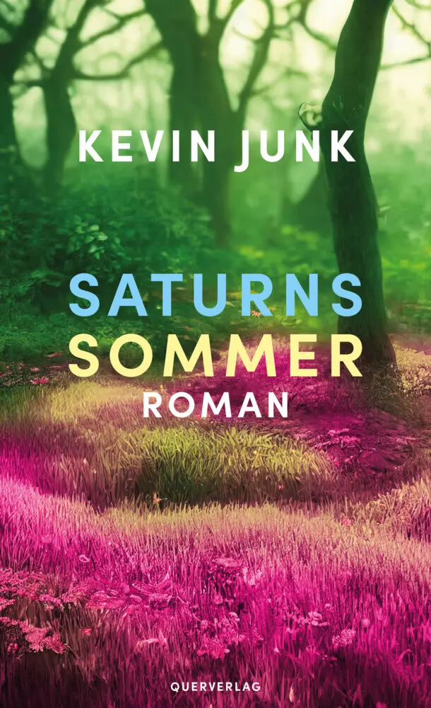 Cover: 9783896563262 | Saturns Sommer | Roman | Kevin Junk | Taschenbuch | 248 S. | Deutsch