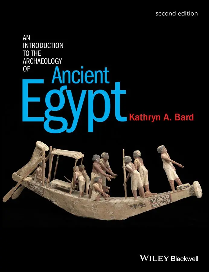 Cover: 9780470673362 | An Introduction to the Archaeology of Ancient Egypt | Kathryn A Bard