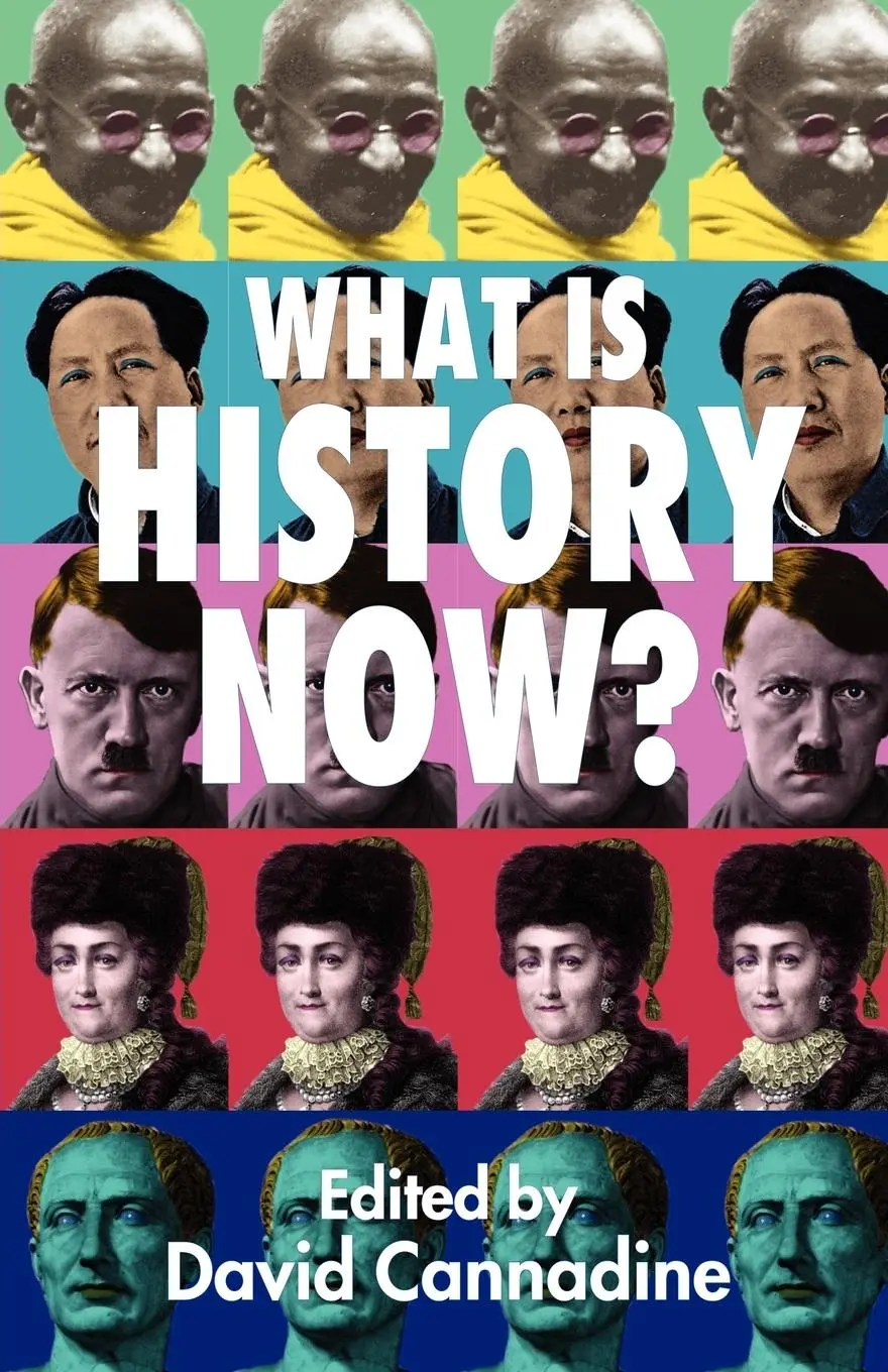Cover: 9781403933362 | What is History Now? | D. Cannadine | Taschenbuch | xiv | Englisch