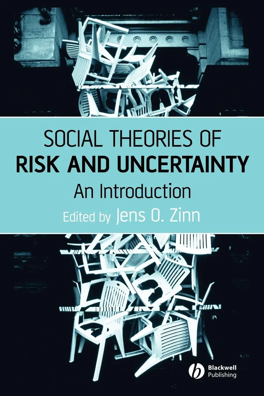 Cover: 9781405153362 | Social Theories of Risk and Uncertainty | An Introduction | Zinn