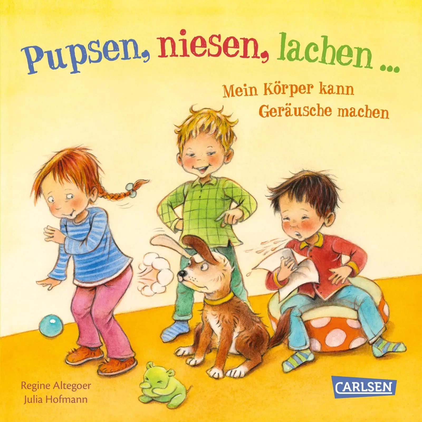 Cover: 9783551173362 | Pupsen, Niesen, Lachen ... Mein Körper kann Geräusche machen | Hofmann