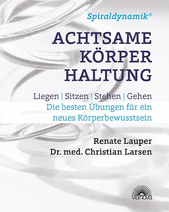 Cover: 9783866163362 | Spiraldynamik (R) Achtsame Körperhaltung | Renate Lauper (u. a.)