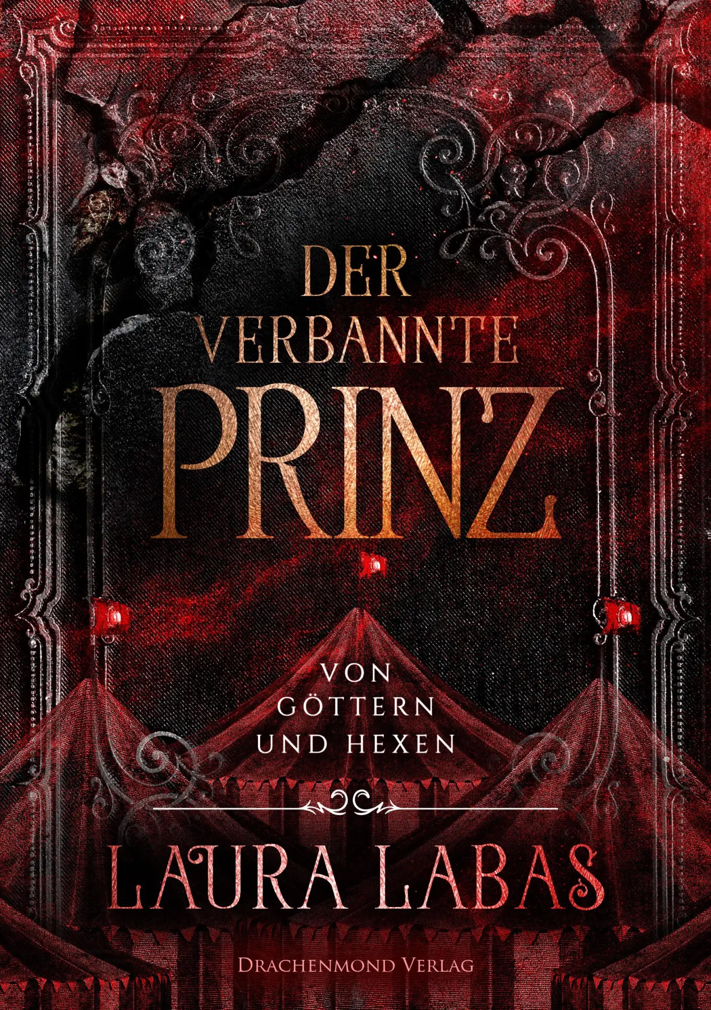 Cover: 9783959913362 | Der verbannte Prinz | Von Göttern und Hexen | Laura Labas | Buch