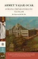 Cover: 9786254493362 | Osmanli Imparatorlugu ve Islam Ciltli | Ahmet Yasar Ocak | Taschenbuch