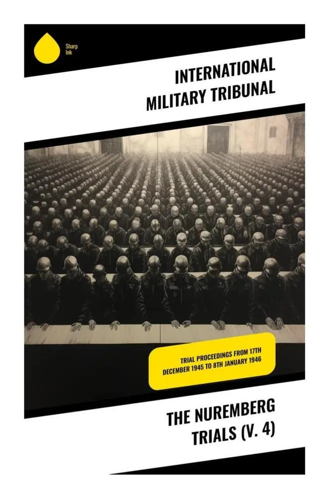 Cover: 9788028333362 | The Nuremberg Trials (V. 4) | International Military Tribunal | Buch
