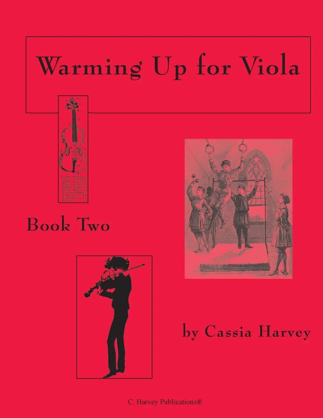 Cover: 9781932823462 | Warming Up for Viola, Book Two | Cassia Harvey | Taschenbuch | 2012