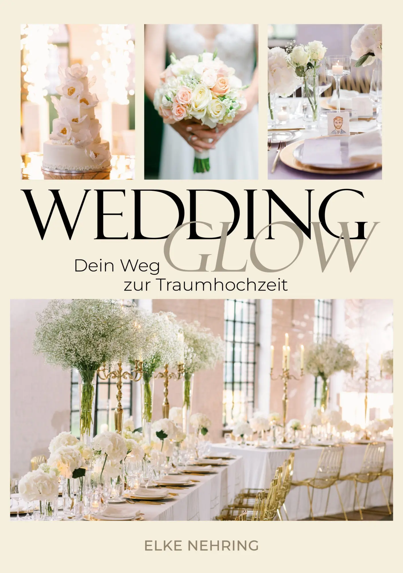 Cover: 9783695193462 | WEDDING GLOW | Dein Weg zur Traumhochzeit | Elke Nehring | Taschenbuch