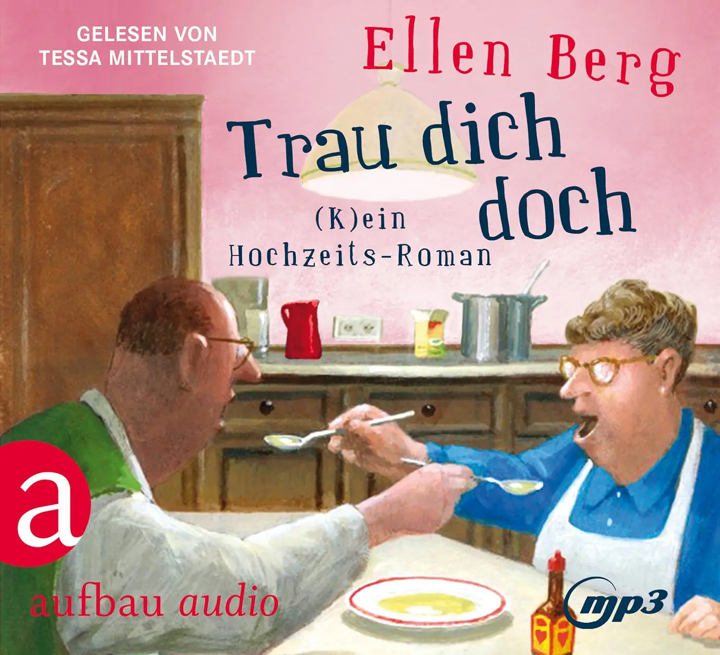 Cover: 9783945733462 | Trau dich doch | (K)ein Hochzeits-Roman | Ellen Berg | MP3 | Deutsch