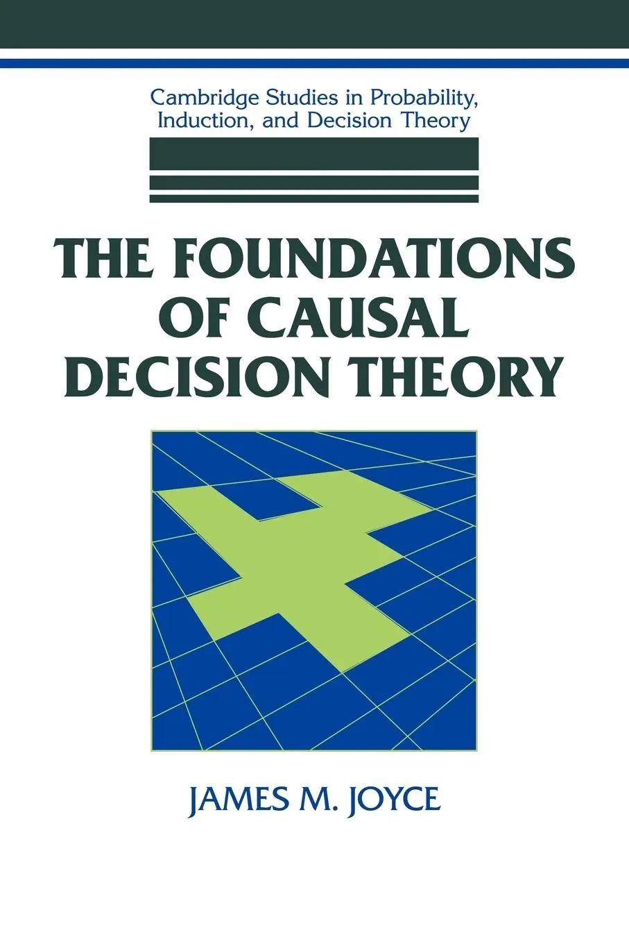 Cover: 9780521063562 | The Foundations of Causal Decision Theory | James M. Joyce | Buch