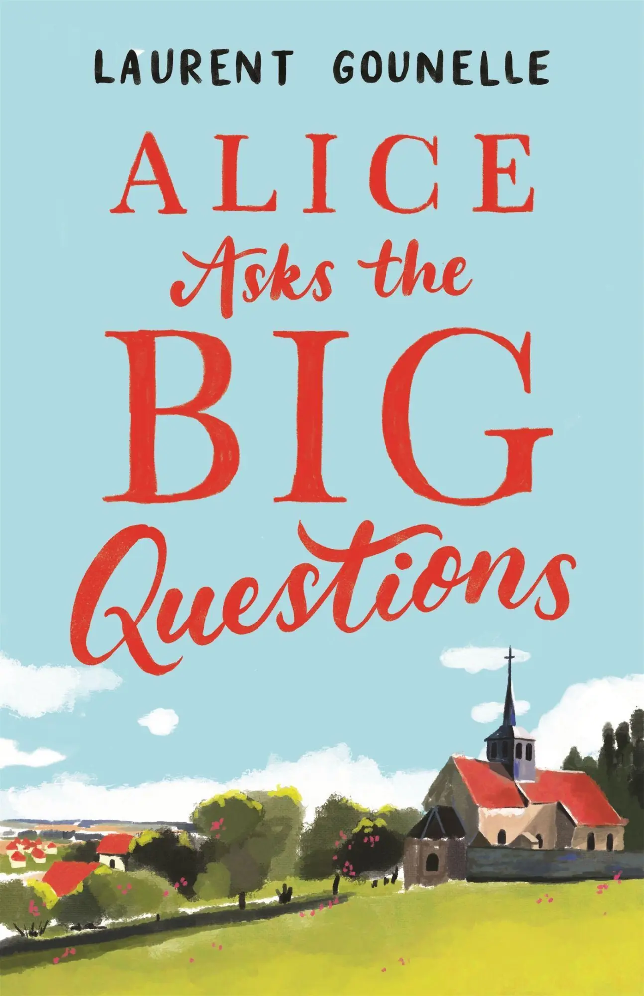 Cover: 9781472153562 | Alice Asks the Big Questions | Laurent Gounelle | Taschenbuch | 2019
