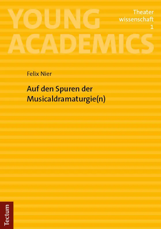 Cover: 9783689003562 | Auf den Spuren der Musicaldramaturgie(n) | Felix Nier | Taschenbuch