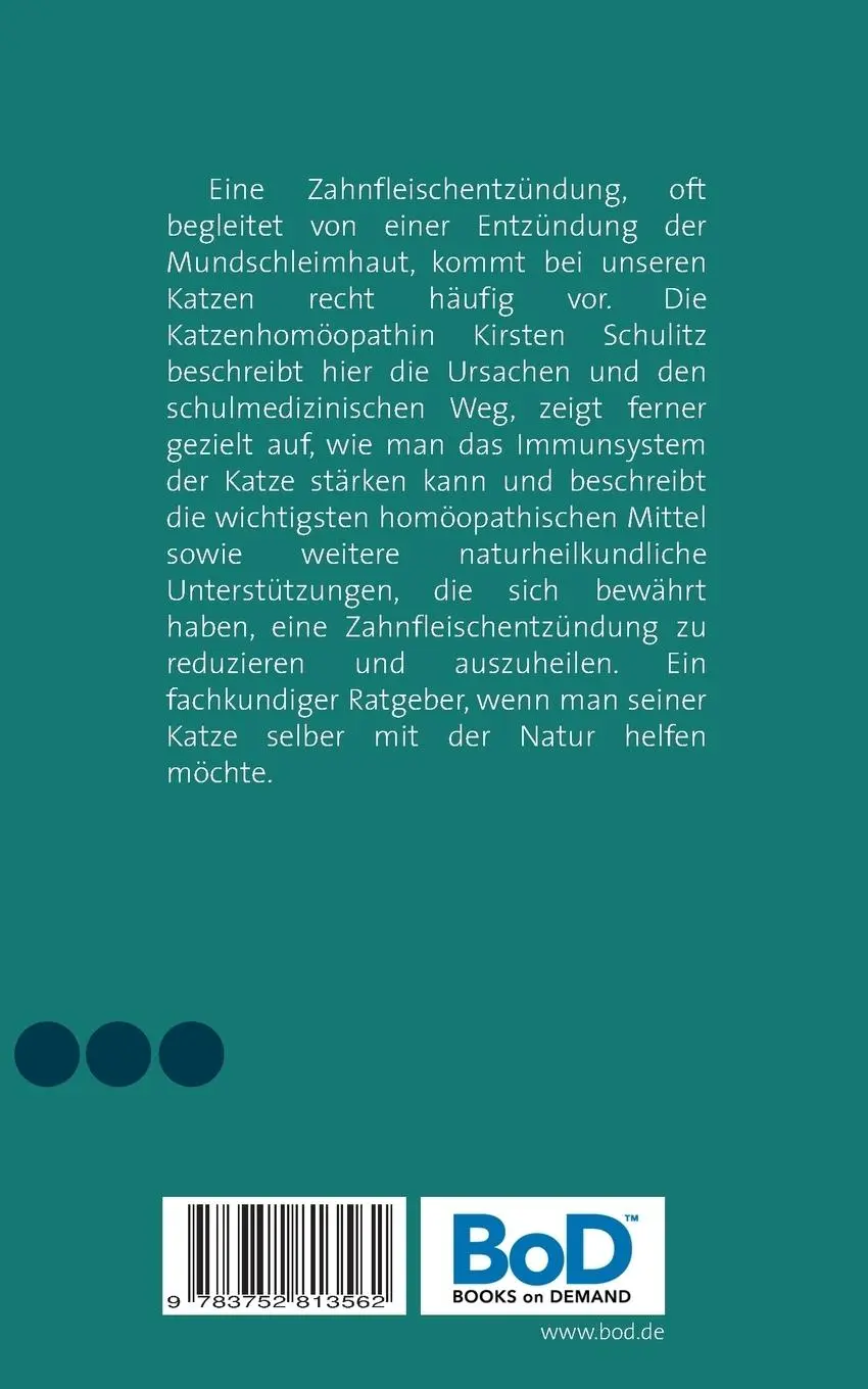 Rückseite: 9783752813562 | Zahnfleischentzündung bei Katzen | Kirsten Schulitz | Taschenbuch