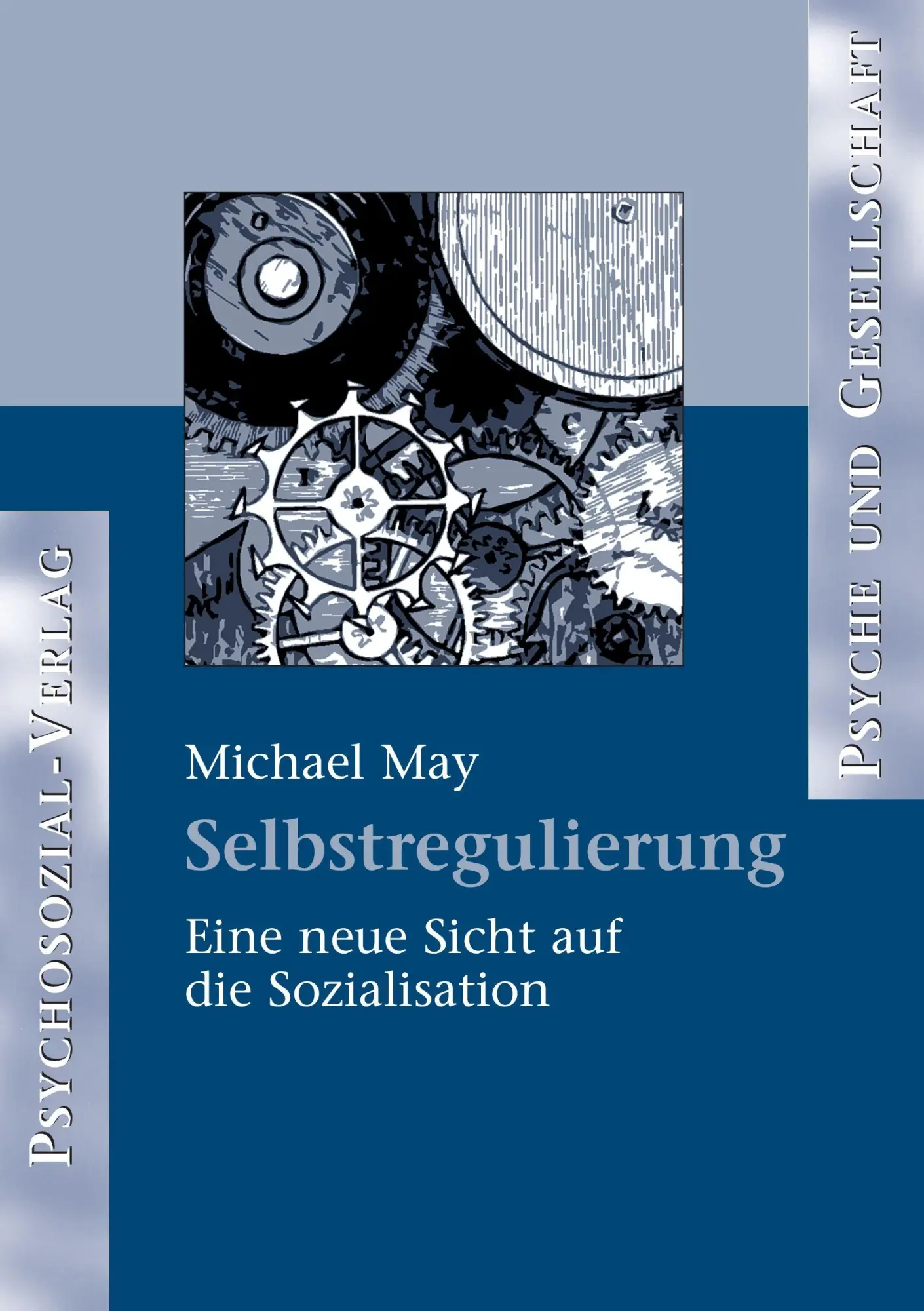Cover: 9783898063562 | Selbstregulierung | Michael May | Taschenbuch | 321 S. | Deutsch
