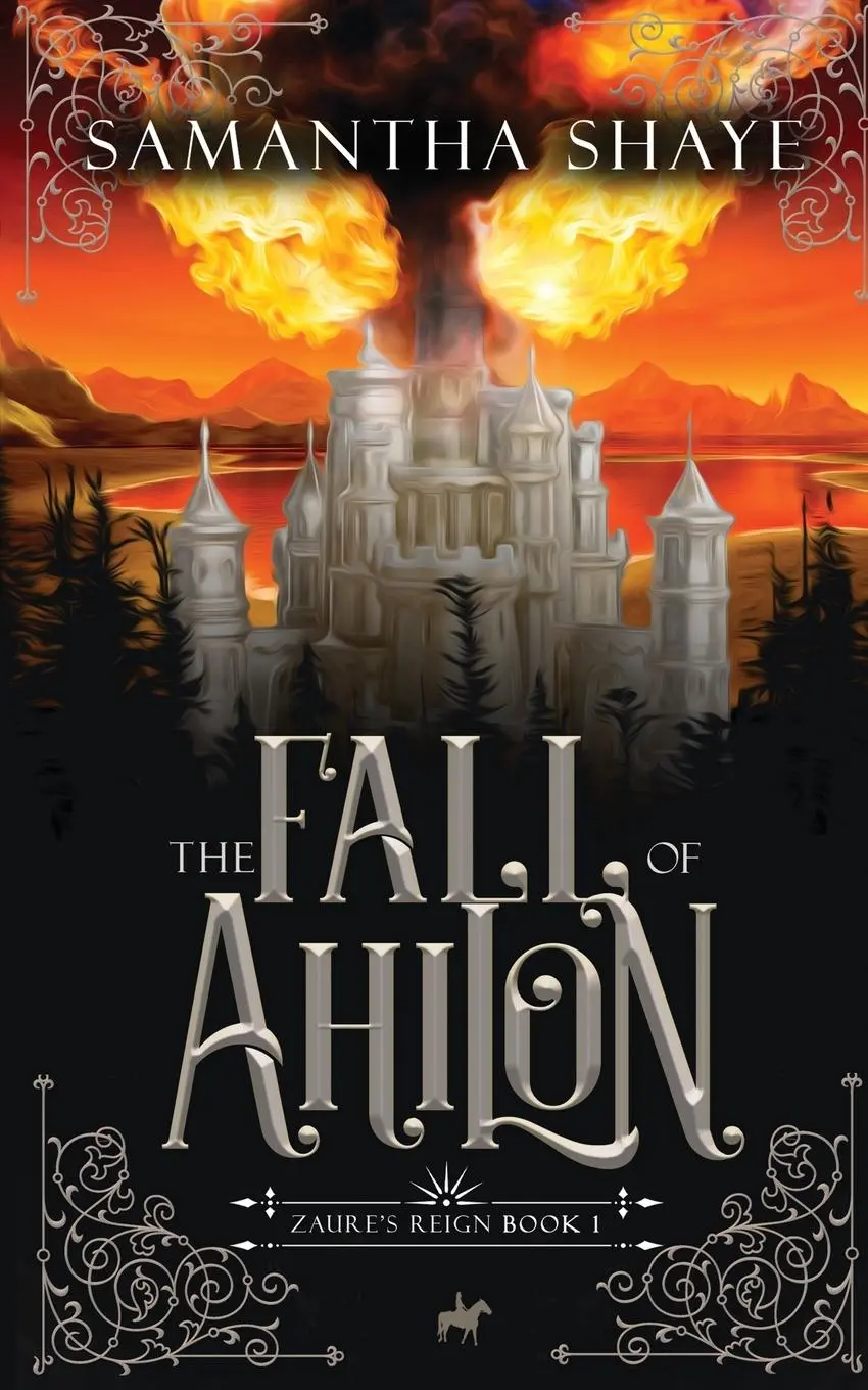 Cover: 9798868923562 | The Fall of Ahilon | A YA High Fantasy Chosen One Adventure | Shaye