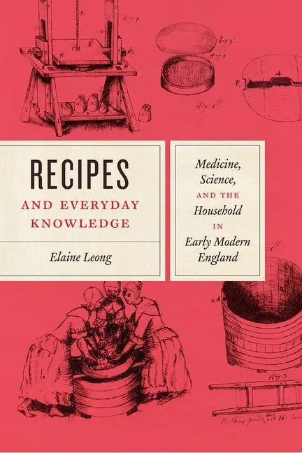 Cover: 9780226583662 | Recipes and Everyday Knowledge | Elaine Leong | Taschenbuch | Englisch