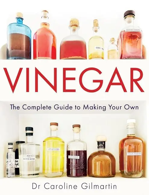 Cover: 9780719843662 | Vinegar | The Complete Guide to Making Your Own | Caroline Gilmartin