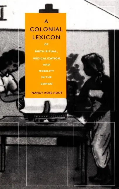Cover: 9780822323662 | A Colonial Lexicon | Nancy Rose Hunt | Taschenbuch | Englisch | 1999