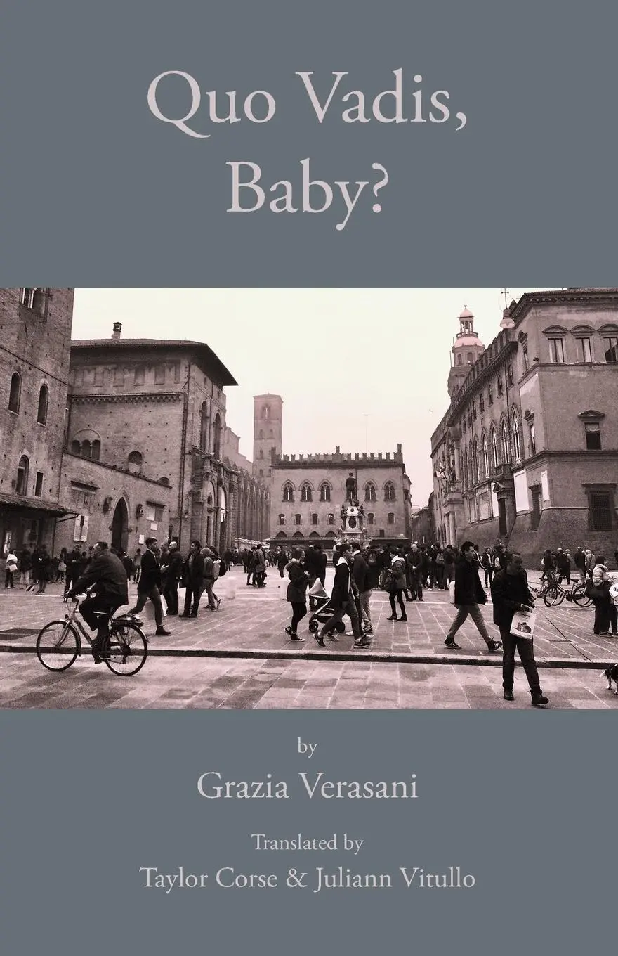 Cover: 9781599103662 | Quo Vadis, Baby? | Grazia Verasani | Taschenbuch | Englisch | 2017 Cover: 9781599103662 | Quo Vadis, Baby? | Grazia Verasani | Taschenbuch | Englisch | 2017