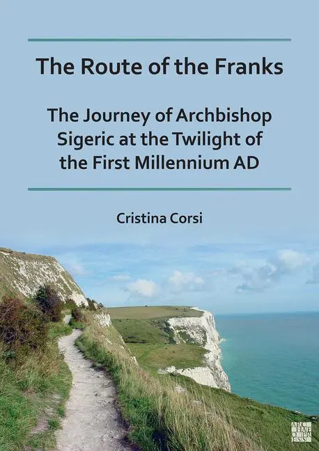 Cover: 9781803273662 | The Route of the Franks | Cristina Corsi | Taschenbuch | Englisch