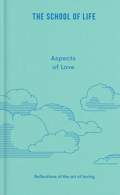 Cover: 9781916753662 | Aspects of love | Reflections on the Art of Loving | Life | Buch