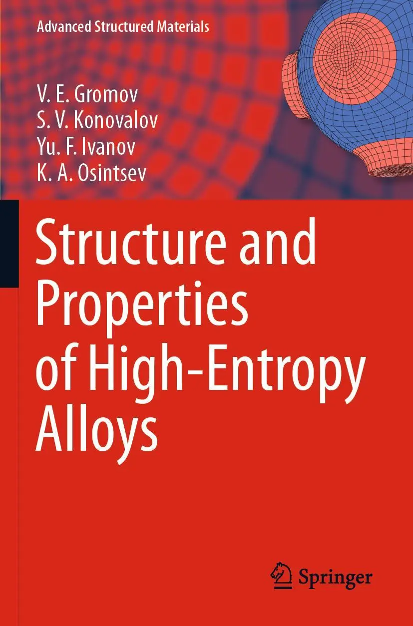 Cover: 9783030783662 | Structure and Properties of High-Entropy Alloys | V. E. Gromov (u. a.)