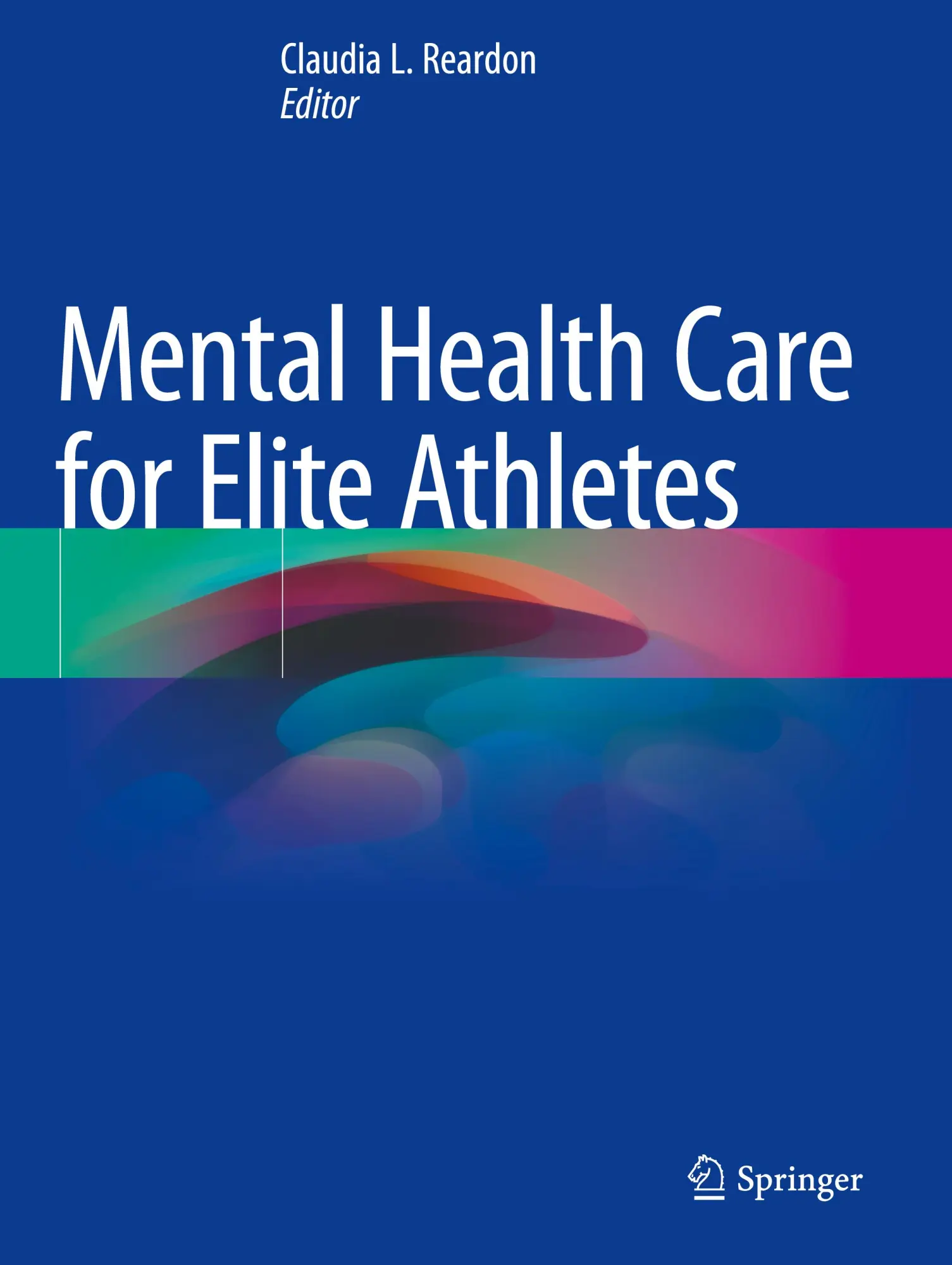 Cover: 9783031083662 | Mental Health Care for Elite Athletes | Claudia L. Reardon | Buch | x