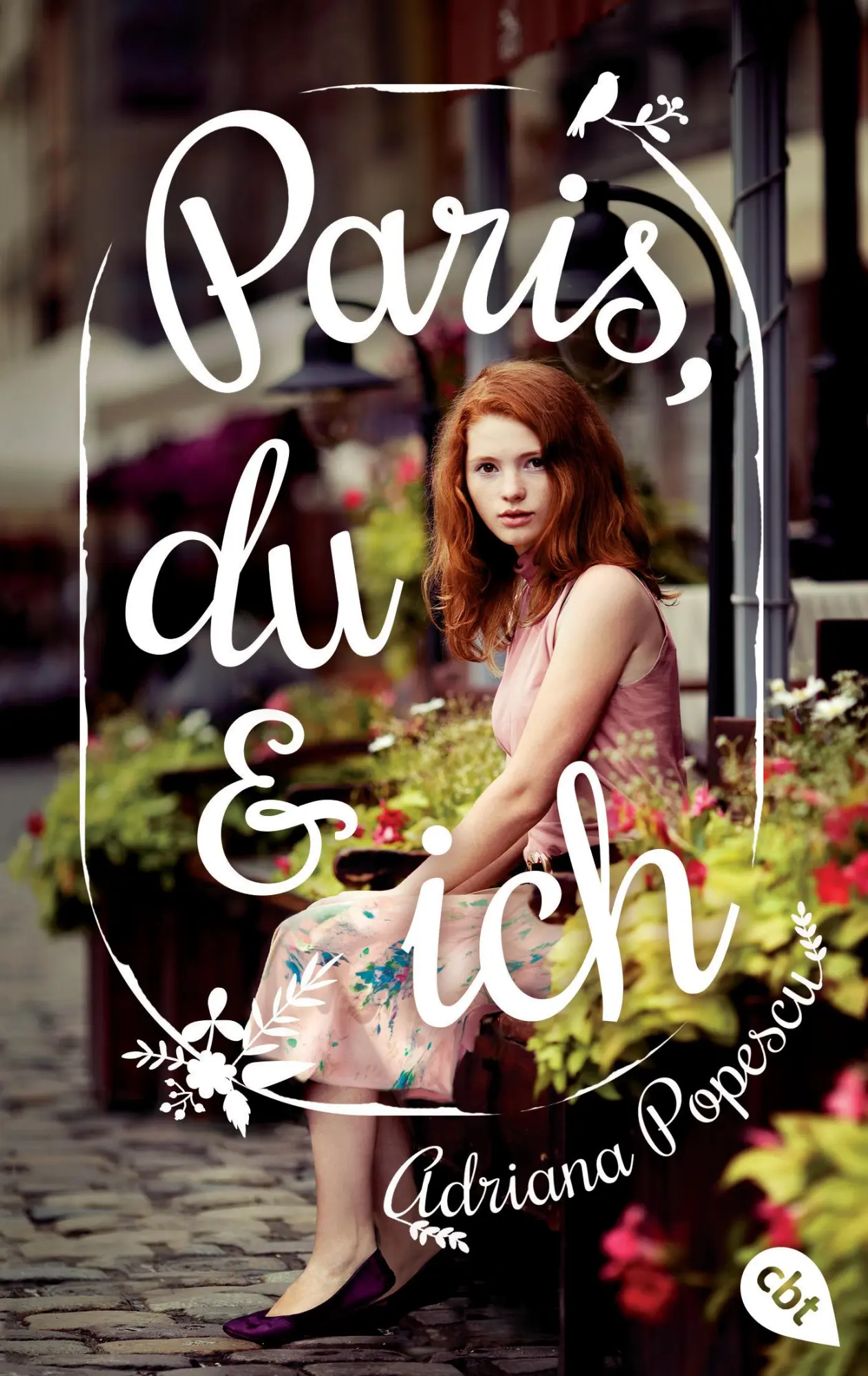 Cover: 9783570403662 | Paris, du und ich | Adriana Popescu | Taschenbuch | 352 S. | Deutsch