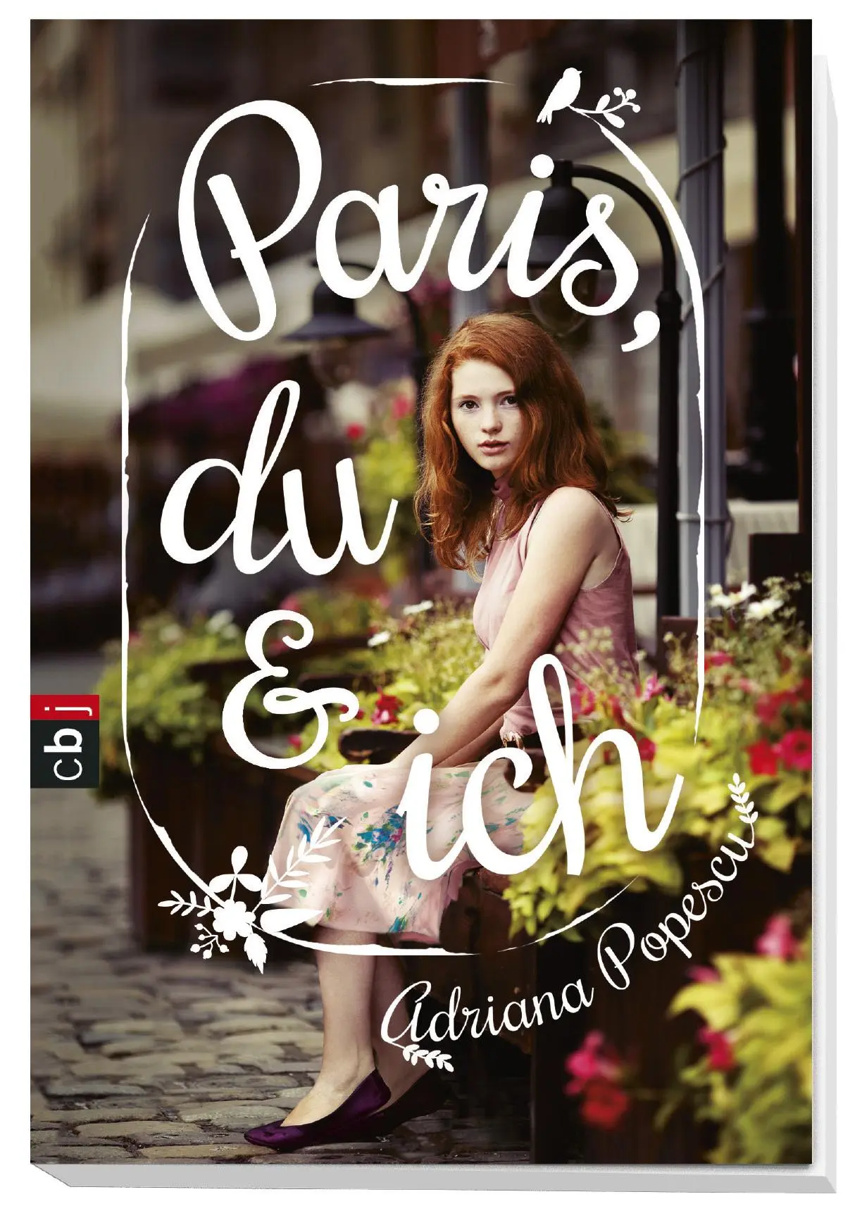 Bild: 9783570403662 | Paris, du und ich | Adriana Popescu | Taschenbuch | 352 S. | Deutsch