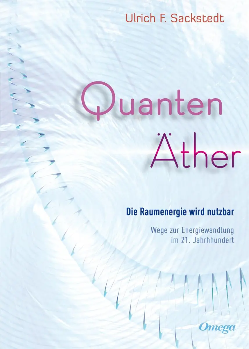 Cover: 9783930243662 | Quanten Äther | Ulrich Sackstedt | Buch | 360 S. | Deutsch | 2013