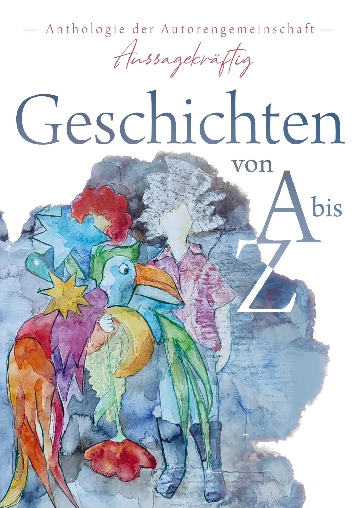 Cover: 9789403653662 | Geschichten von A bis Z | Anthologie | Aussagekräftig | Taschenbuch