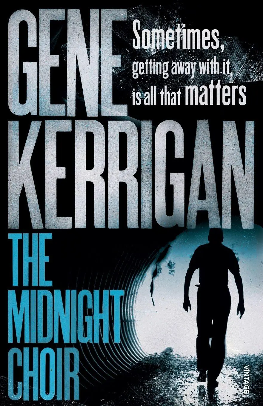 Cover: 9780099483762 | The Midnight Choir | Gene Kerrigan | Taschenbuch | Englisch | 2010