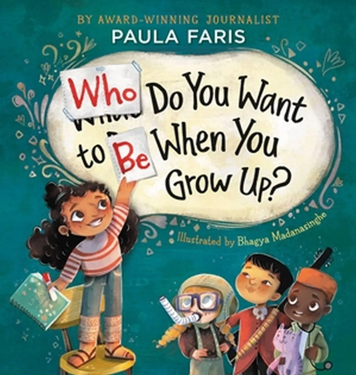 Cover: 9781546003762 | Who Do You Want to Be When You Grow Up? | Paula Faris | Buch | 2023
