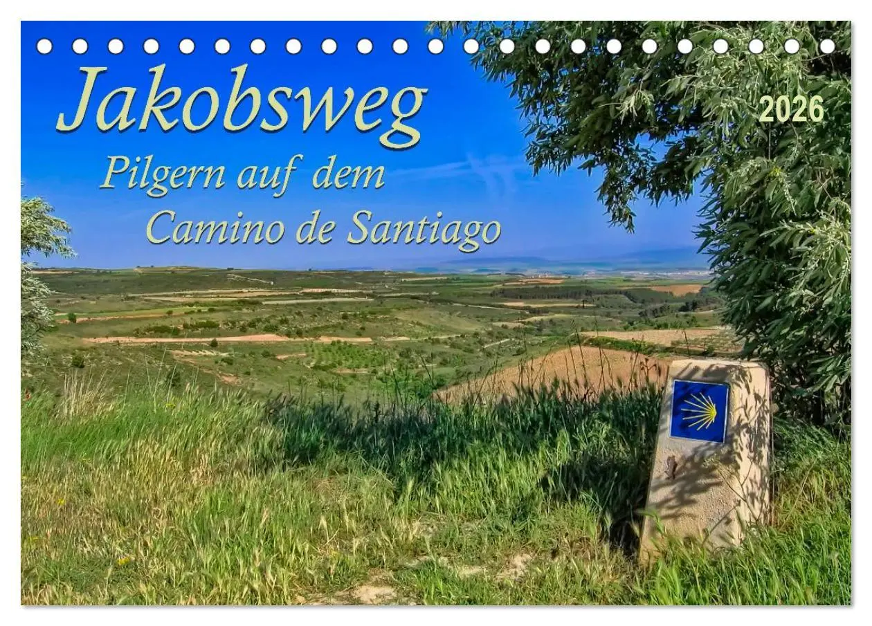 Cover: 9783516033762 | Jakobsweg - pilgern auf dem Camino de Santiago (Tischkalender 2026...