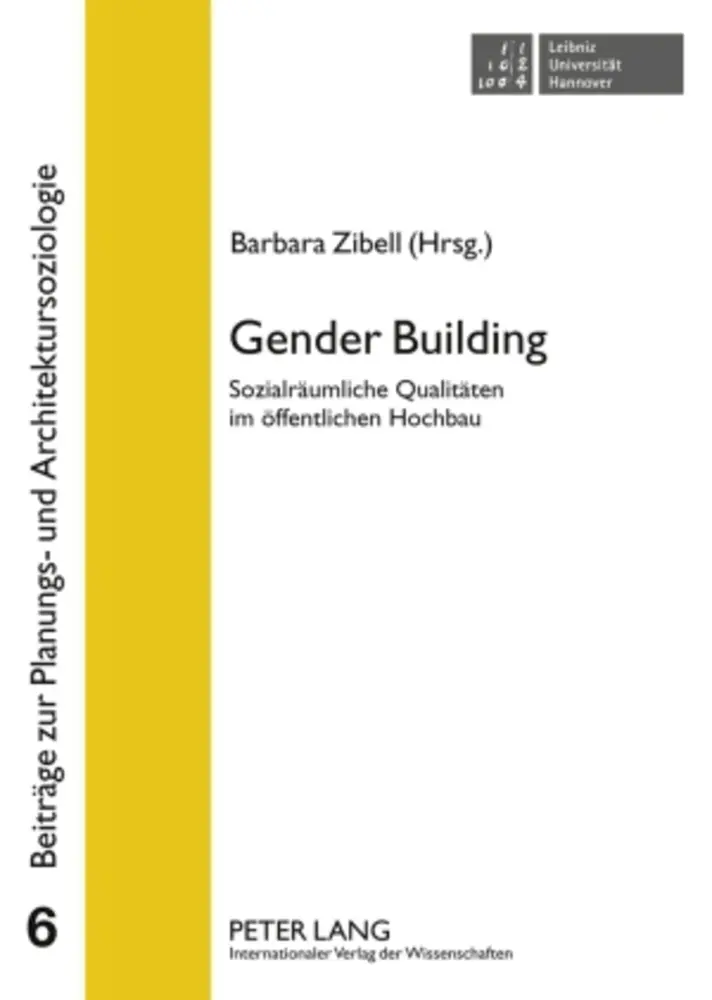 Cover: 9783631563762 | Gender Building | Sozialräumliche Qualitäten im öffentlichen Hochbau