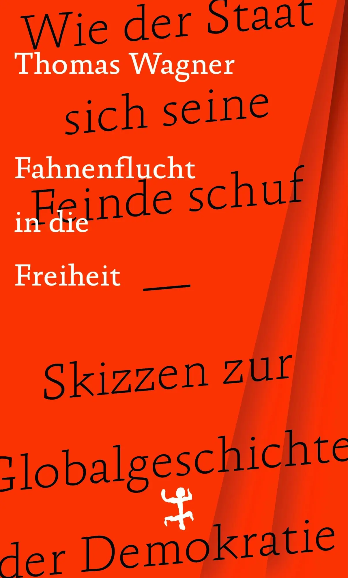 Cover: 9783751803762 | Fahnenflucht in die Freiheit | Thomas Wagner | Buch | 271 S. | Deutsch