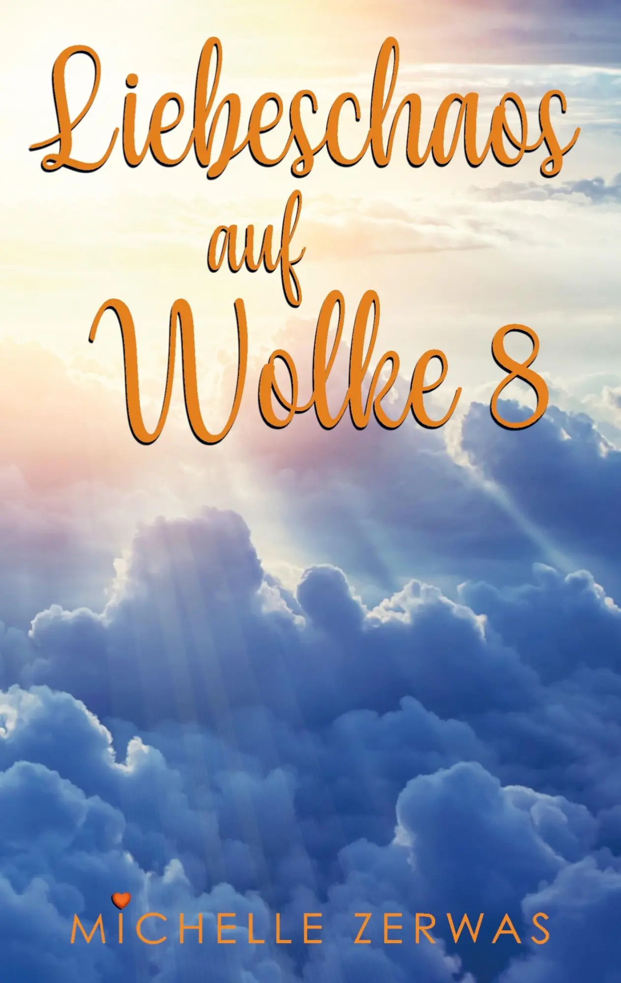 Cover: 9789403643762 | Liebeschaos auf Wolke 8 | Wolken-Reihe: Band 2 | Michelle Zerwas