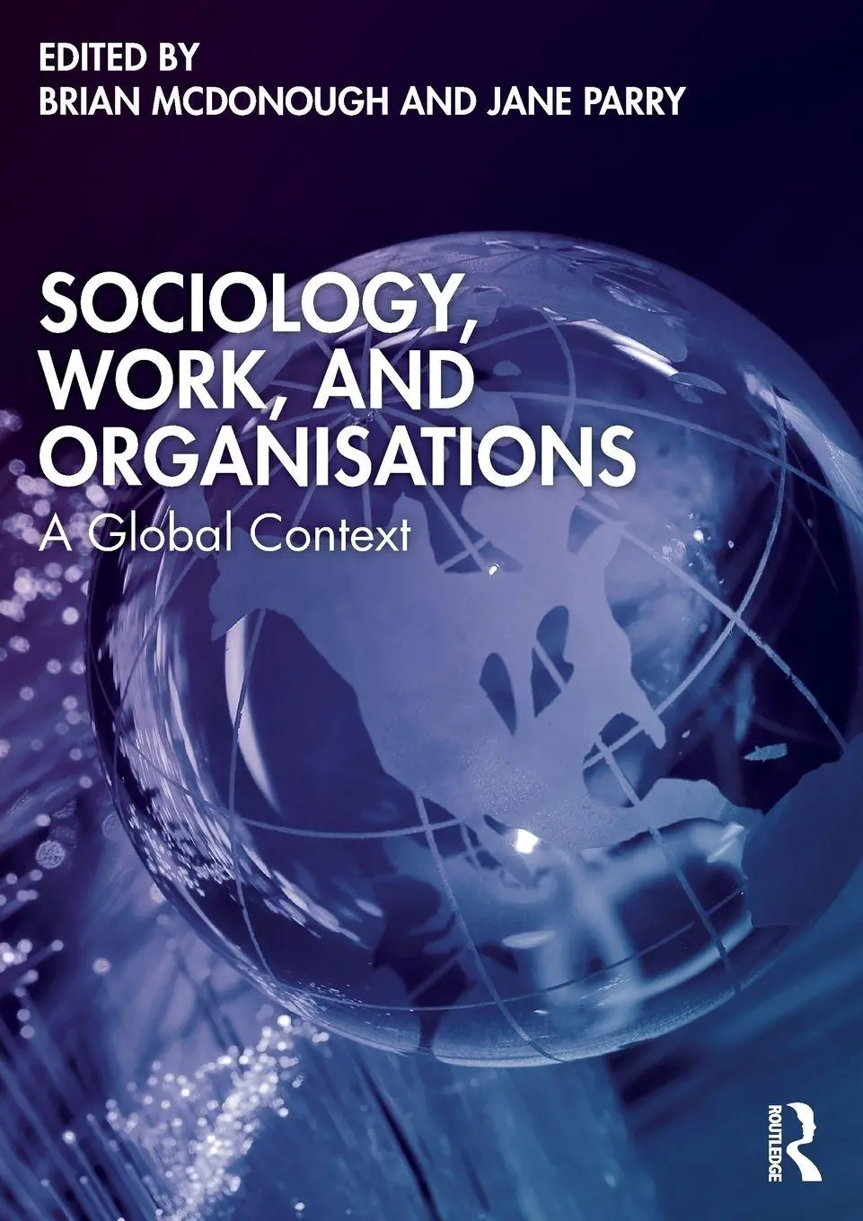 Cover: 9781032323862 | Sociology, Work, and Organisations | A Global Context | Taschenbuch