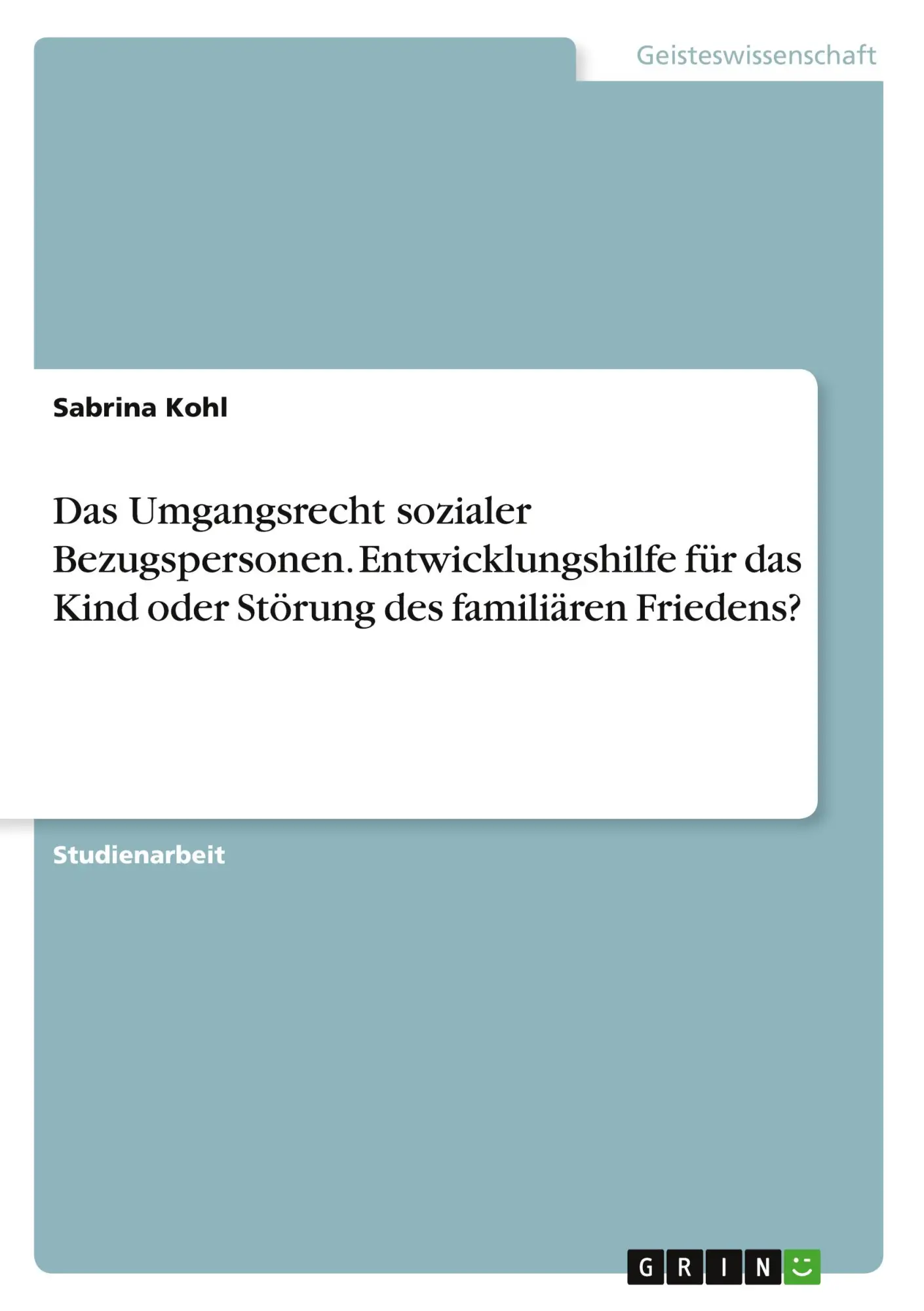 Cover: 9783346503862 | Das Umgangsrecht sozialer Bezugspersonen. Entwicklungshilfe für das...