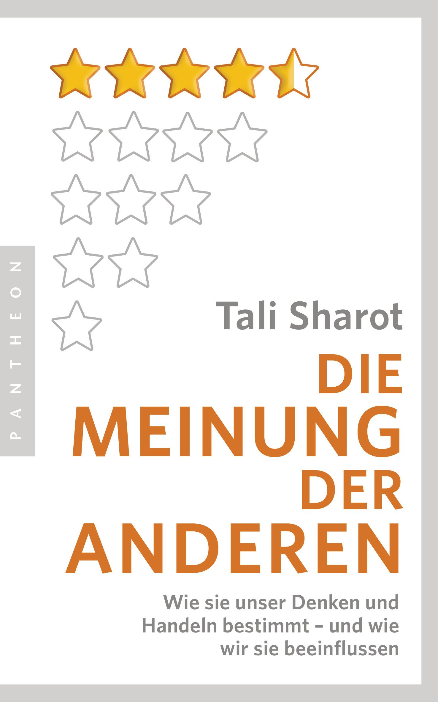 Cover: 9783570553862 | Die Meinung der anderen | Tali Sharot | Taschenbuch | 304 S. | Deutsch