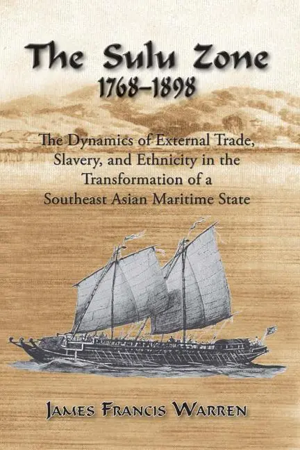 Cover: 9789971693862 | The Sulu Zone, 1768-1898 | James Francis Warren | Taschenbuch | 2007