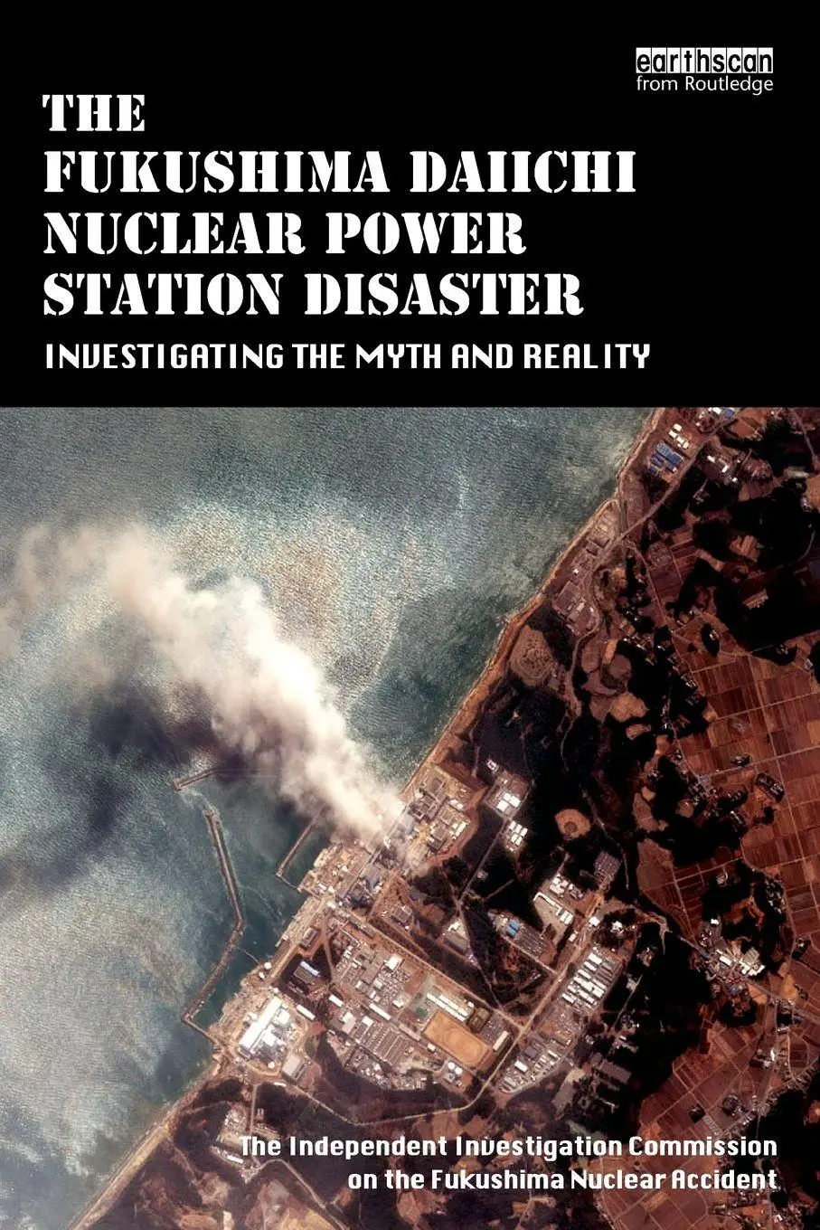 Cover: 9780415713962 | The Fukushima Daiichi Nuclear Power Station Disaster | Accident | Buch