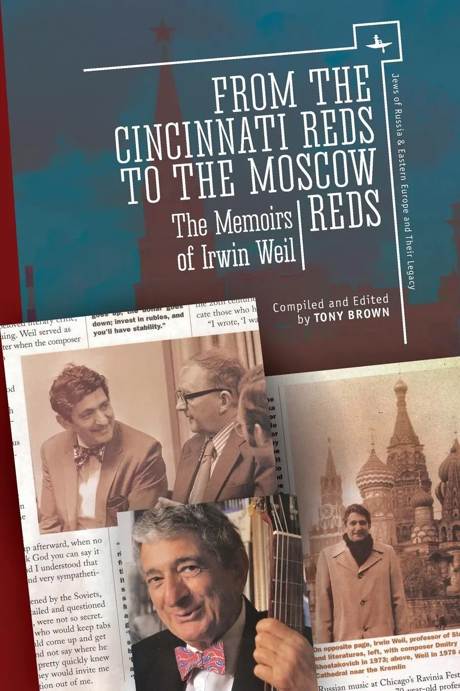 Cover: 9781618113962 | From the Cincinnati Reds to the Moscow Reds | Irwin Weil | Taschenbuch